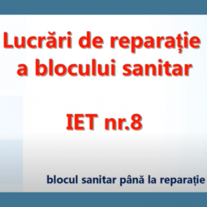 În IET nr.8 sectorul Centru au demarat lucrările de reparație a 3 blocuri sanitare
